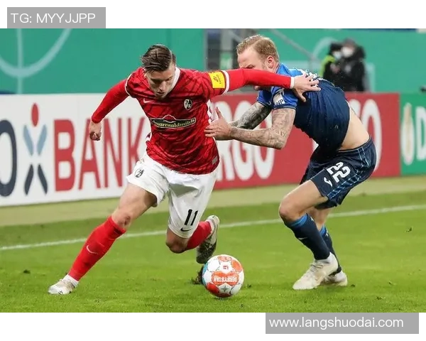 弗赖堡客场轻取科隆,稳步向前迈进德甲积分榜 弗赖堡客场轻取科隆,稳步向前迈进德甲积分榜